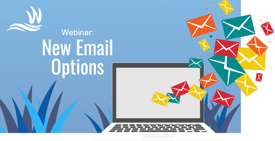 Webinar: New Email Options